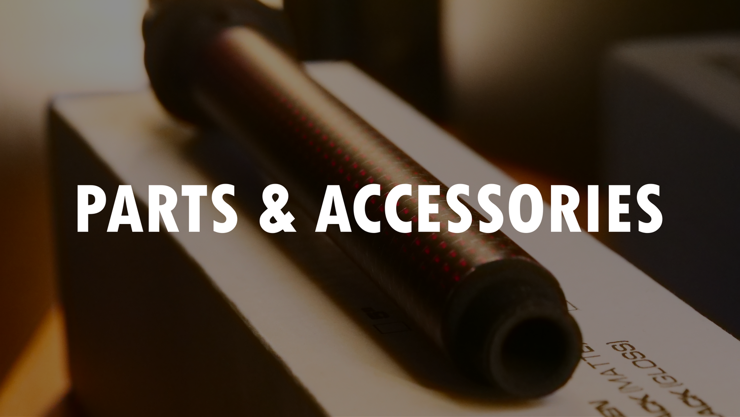 Parts and Accessories